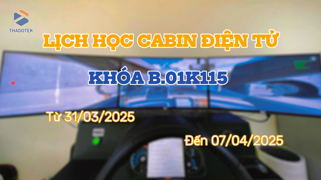 THÔNG BÁO LỊCH HỌC CABIN ĐIỆN TỬ KHÓA B.01K115 LỊCH HỌC CABIN ĐIỆN TỬ