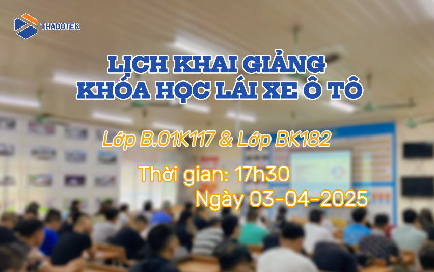 KHAI GIẢNG LỚP ĐÀO TẠO LÁI XE Ô TÔ HẠNG B 03/04/2025 ĐÀO TẠO LÁI XE Ô TÔ HẠNG B
